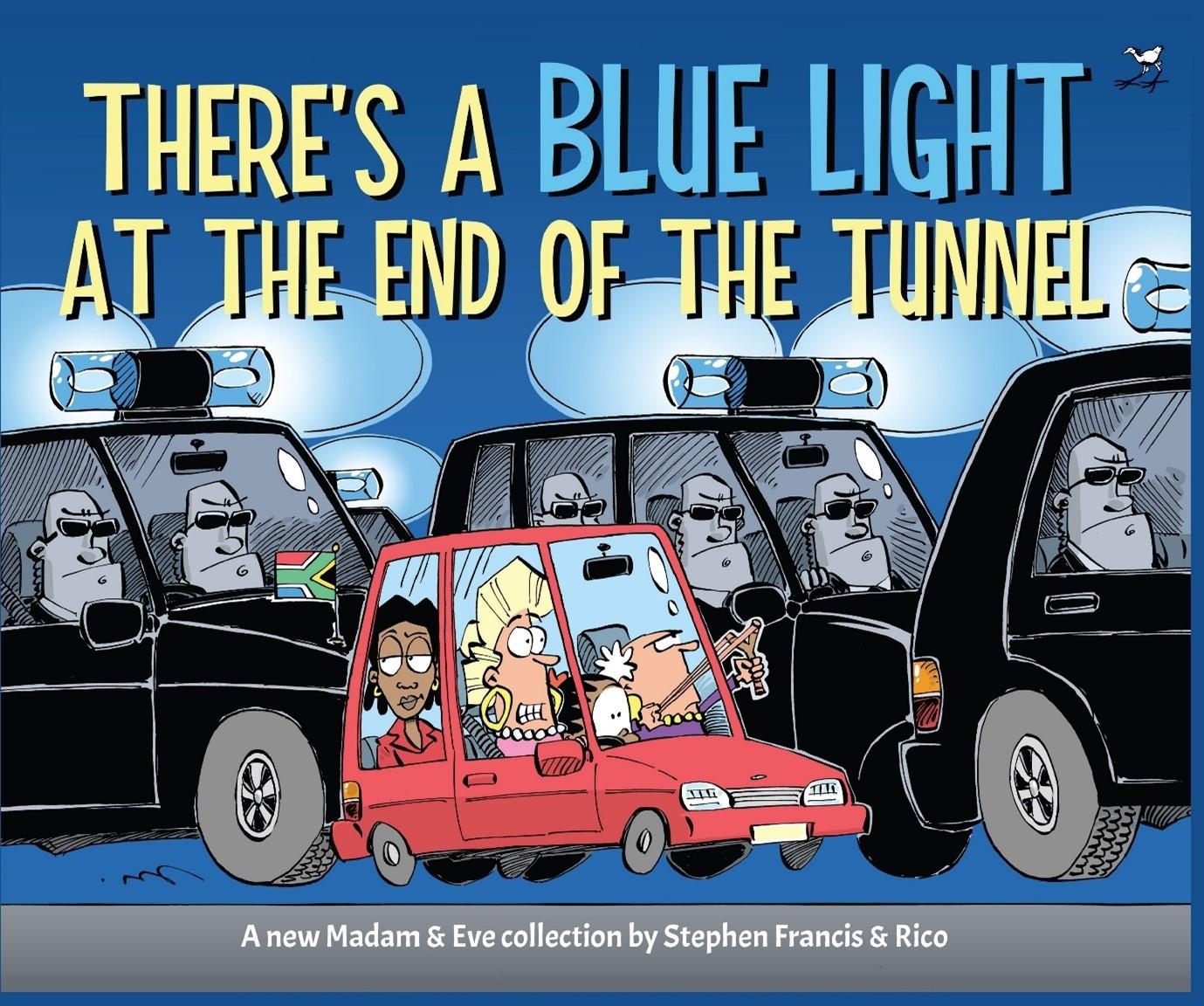 There's a blue light at the end of the tunnel